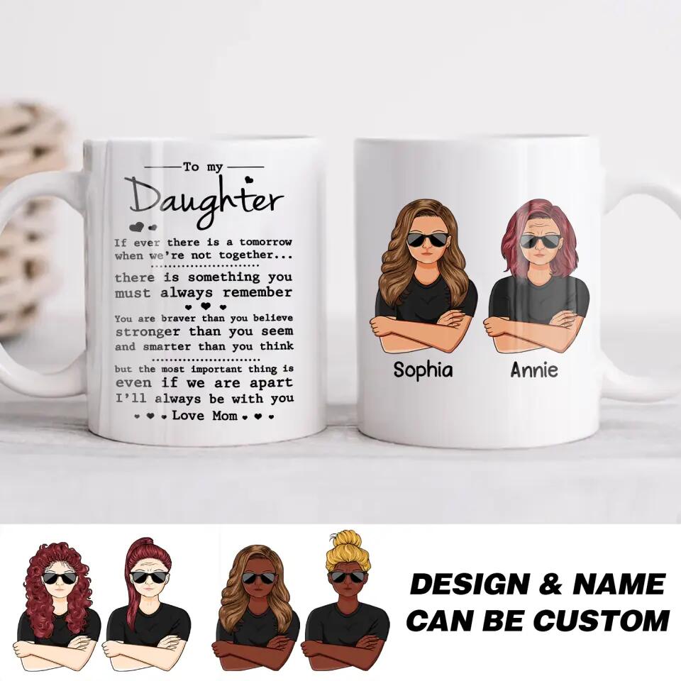 Personalized To My Daughter Gifts From Mom Printed Mug QTHY2311