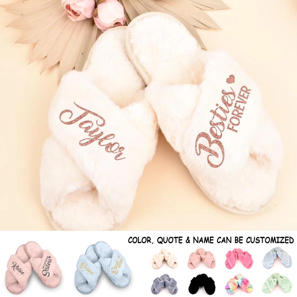 Personalized Besties Forever Soul Sisters Besties Gifts Fur Slippers Printed PNDT0612