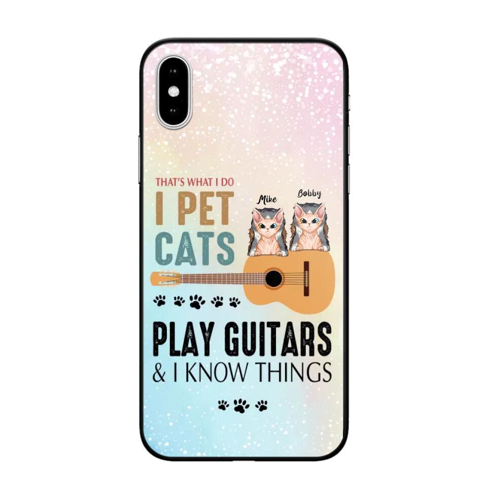 Personalized That's What I Do I Pet Cats And Play Guitars Phonecase 3D Printed PNHY1312