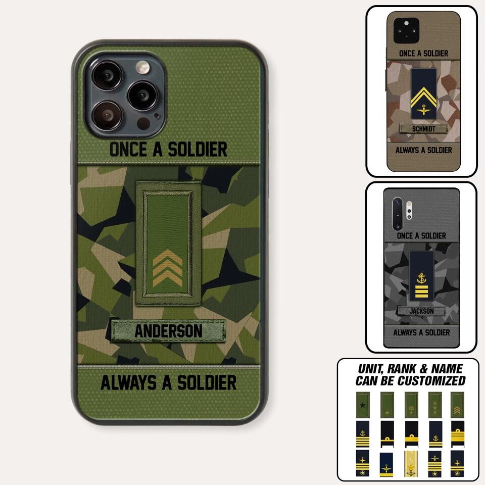 Personalized Once A Soldier Always A Soldier Sweden Soldier/ Veteran Rank Camo Phonecase 3D Printed 22DEC-DT14