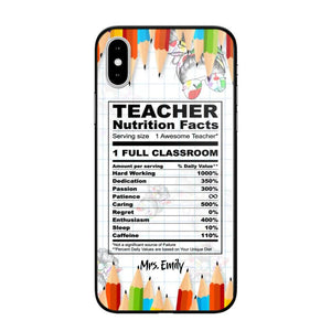 Personalized Teacher Nutrition Facts Phonecase Printed 22DEC-DT19