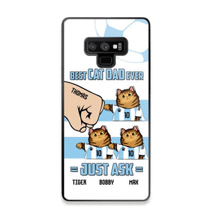 Personalized Best Cat Dad Ever Just Ask Soccer Players Phonecase Printed PNDT1912