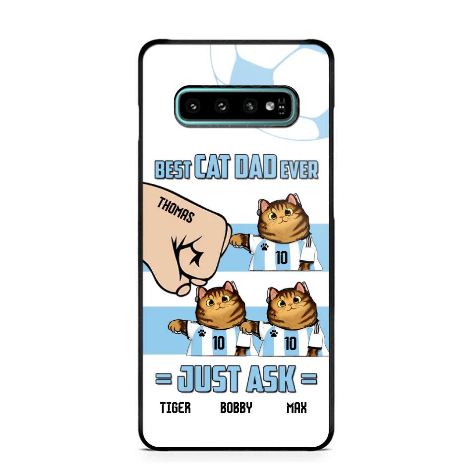 Personalized Best Cat Dad Ever Just Ask Soccer Players Phonecase Printed PNDT1912