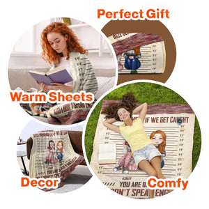 Personalized Just Remember If We Get Caught You Are Deaf Besties Gifts Quilt Blanket Printed PNDT2712