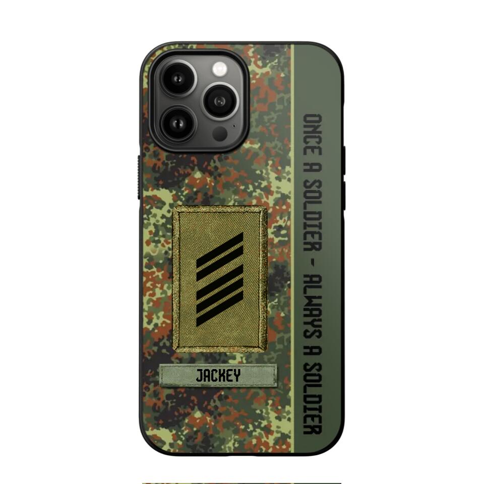 Personalized German Soldier/ Veteran Once A Soldier Always A Soldier Camo Phonecase 3D Printed QTDT1001