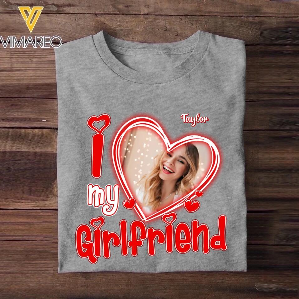 Personalized I Love My Girlfriend Tshirt Printed PNHY1601