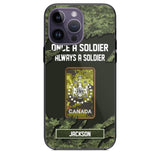 Personalized Canadian Soldier/ Veteran Once A Soldier Always A Soldier Phonecase 3D Printed QTHQ1701