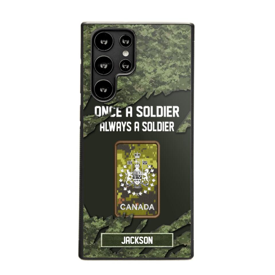 Personalized Canadian Soldier/ Veteran Once A Soldier Always A Soldier Phonecase 3D Printed QTHQ1701