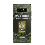 Personalized Canadian Soldier/ Veteran Once A Soldier Always A Soldier Phonecase 3D Printed QTHQ1701