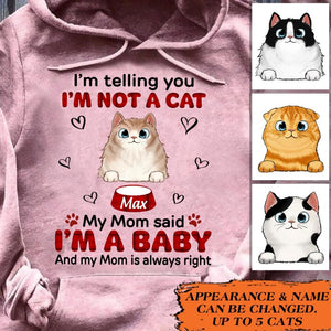 Personalized We're Telling You We're Not Cats Our Mom Said We're Babies Cat Lovers Printed Hoodie 23JAN-VD18