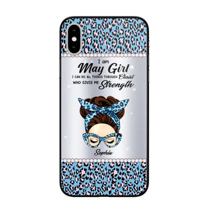 Personalized I Am May Girl I Can Do All Things Through Christ Who Gives Me Strength Phonecase Printed 23JAN-HQ30