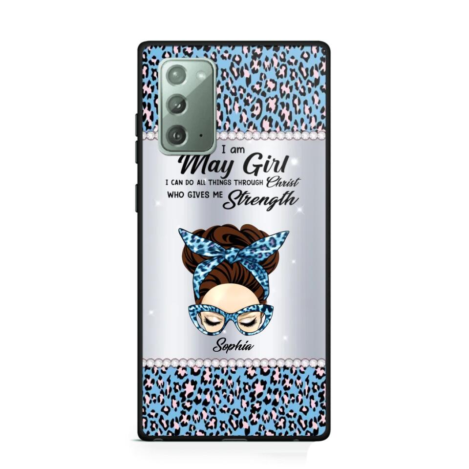 Personalized I Am May Girl I Can Do All Things Through Christ Who Gives Me Strength Phonecase Printed 23JAN-HQ30