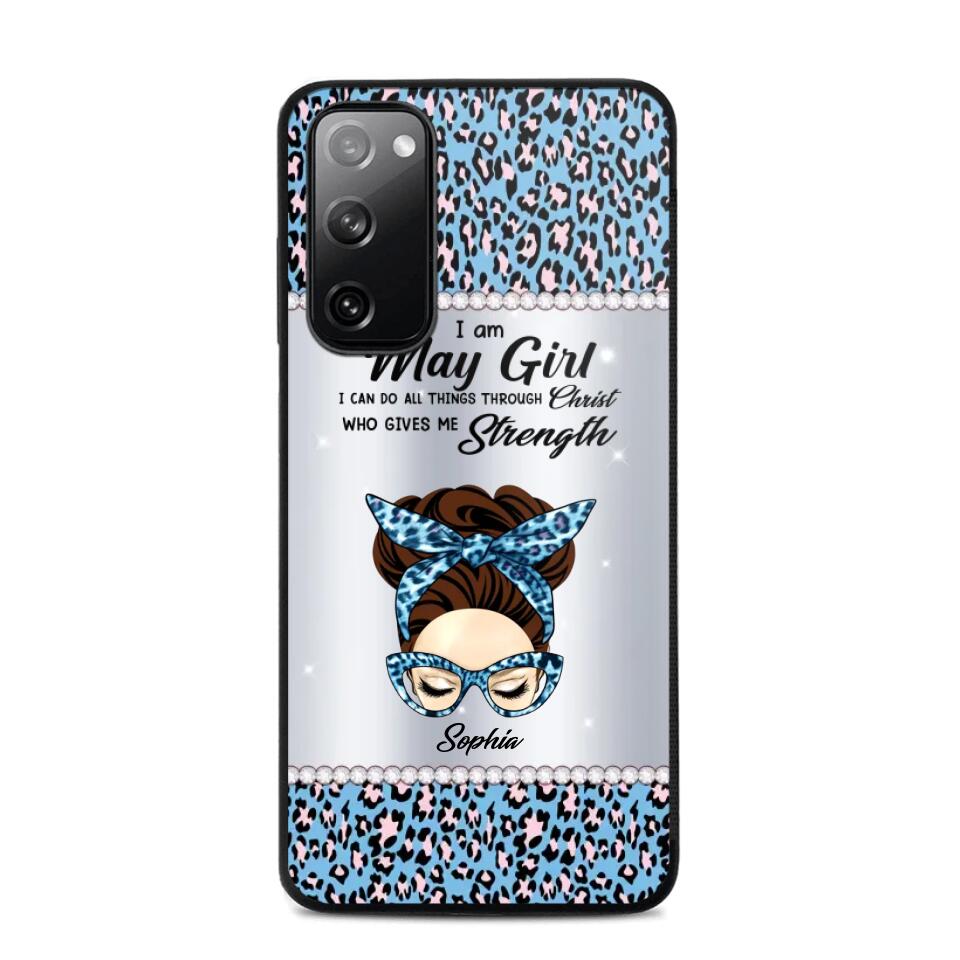 Personalized I Am May Girl I Can Do All Things Through Christ Who Gives Me Strength Phonecase Printed 23JAN-HQ30