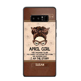 Personalized April Girl They Whisperd To Her You Cannot Withstand The Stom She Whisperd Back I Am The Storm Phonecase Printed 23JAN-DT30