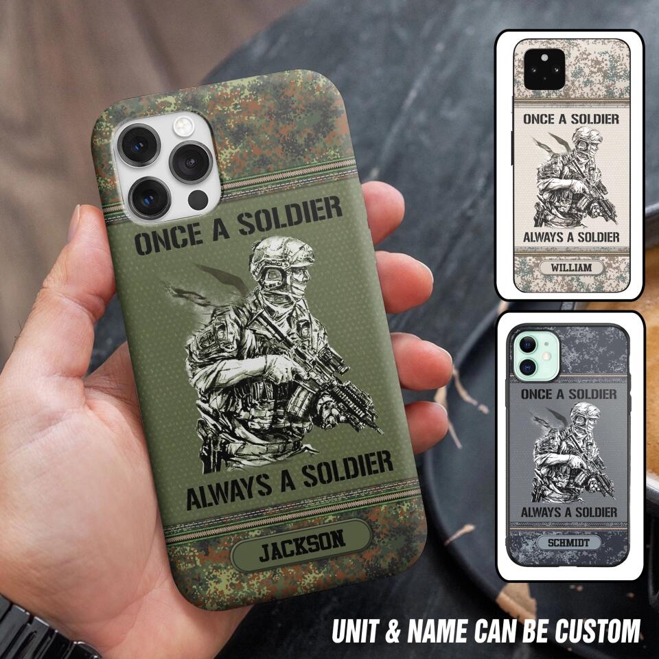 Personalized Once A Soldier Always A Soldier German Soldier/Veteran Phonecase Printed 23JAN-DT31