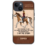 Personalized They Whisperd To Her You Cannot Withstand The Stom She Whisperd Back I Am The Storm Horse Girl Phonecase Printed 23JAN-VD31