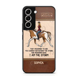 Personalized They Whisperd To Her You Cannot Withstand The Stom She Whisperd Back I Am The Storm Horse Girl Phonecase Printed 23JAN-VD31