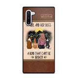 Personalized A Girl And Her Dogs A Bond That Can't Be Broken Phonecase Printed 23FEB-VD02