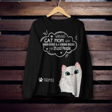 Personalized Warning Cat Mom With Anger Issues & A Serious Dislike For Stupid People Tshirt or Sweat Shirt Printed QTDT0302