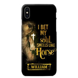 Personalized I Bet My Soul Smells Like Horse Phonecase Printed qtdt0802