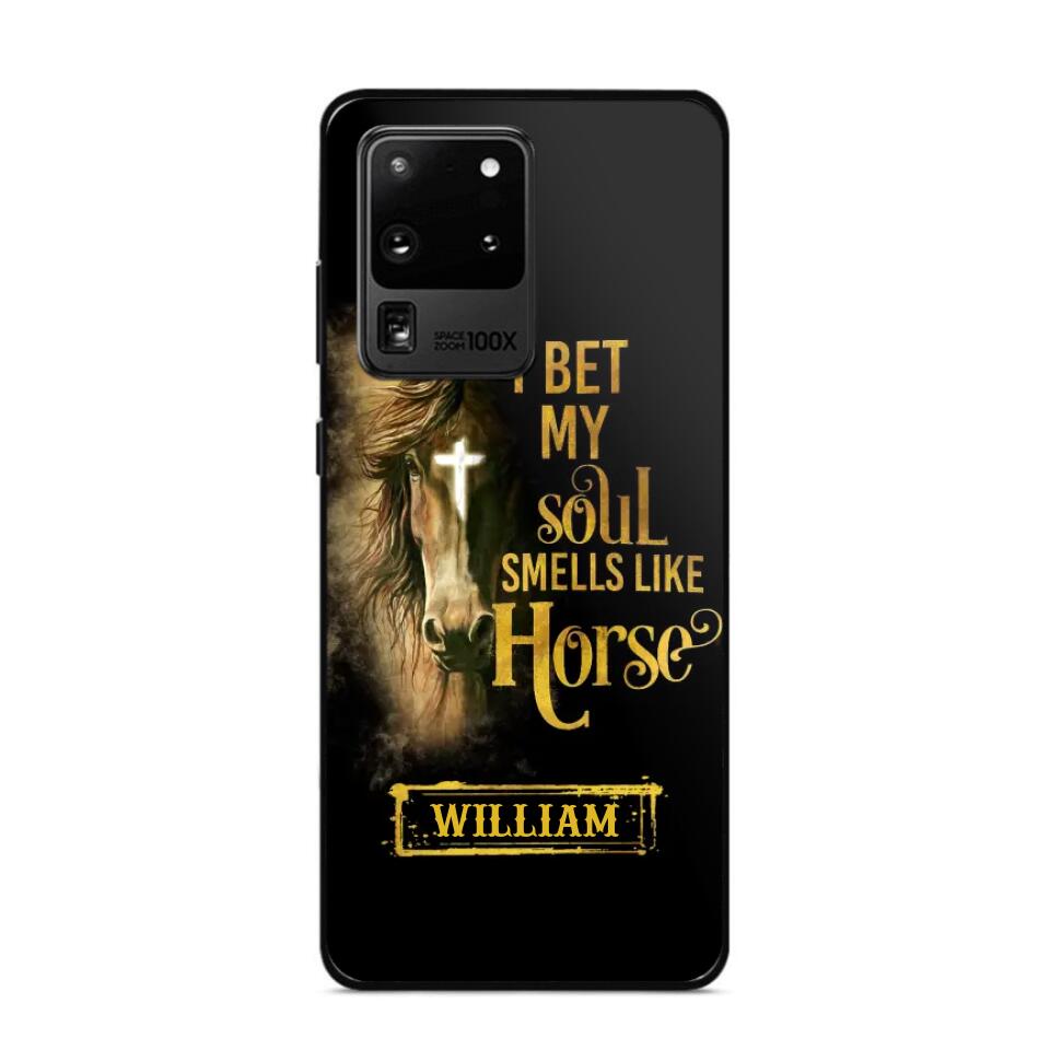 Personalized I Bet My Soul Smells Like Horse Phonecase Printed qtdt0802