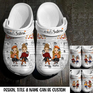 Personalized Besties Forever Soul Sister Besties Gifts Clog Slipper Shoes Printed 23FEB-HQ21