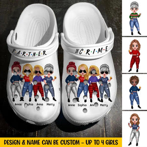 Personalized Partner In Crime Besties Gifts Clog Slipper Shoes Printed 23FEB-HQ21