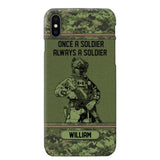 Personalized Canadian Soldier Once A Soldier Always A Soldier Camo Phonecase Printed 23MAR-DT07