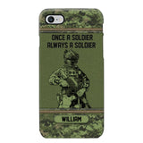 Personalized Canadian Soldier Once A Soldier Always A Soldier Camo Phonecase Printed 23MAR-DT07