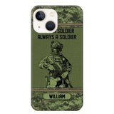 Personalized Canadian Soldier Once A Soldier Always A Soldier Camo Phonecase Printed 23MAR-DT07