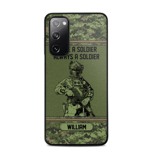 Personalized Canadian Soldier Once A Soldier Always A Soldier Camo Phonecase Printed 23MAR-DT07