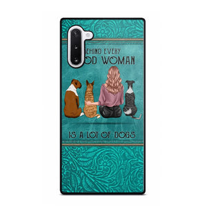 Personalized Behind Every Good Woman Is A Lot Of Dogs & Name Dog Lovers Gift Phonecase Printed 23MAR-DT18