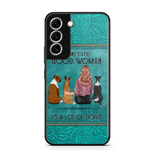 Personalized Behind Every Good Woman Is A Lot Of Dogs & Name Dog Lovers Gift Phonecase Printed 23MAR-DT18