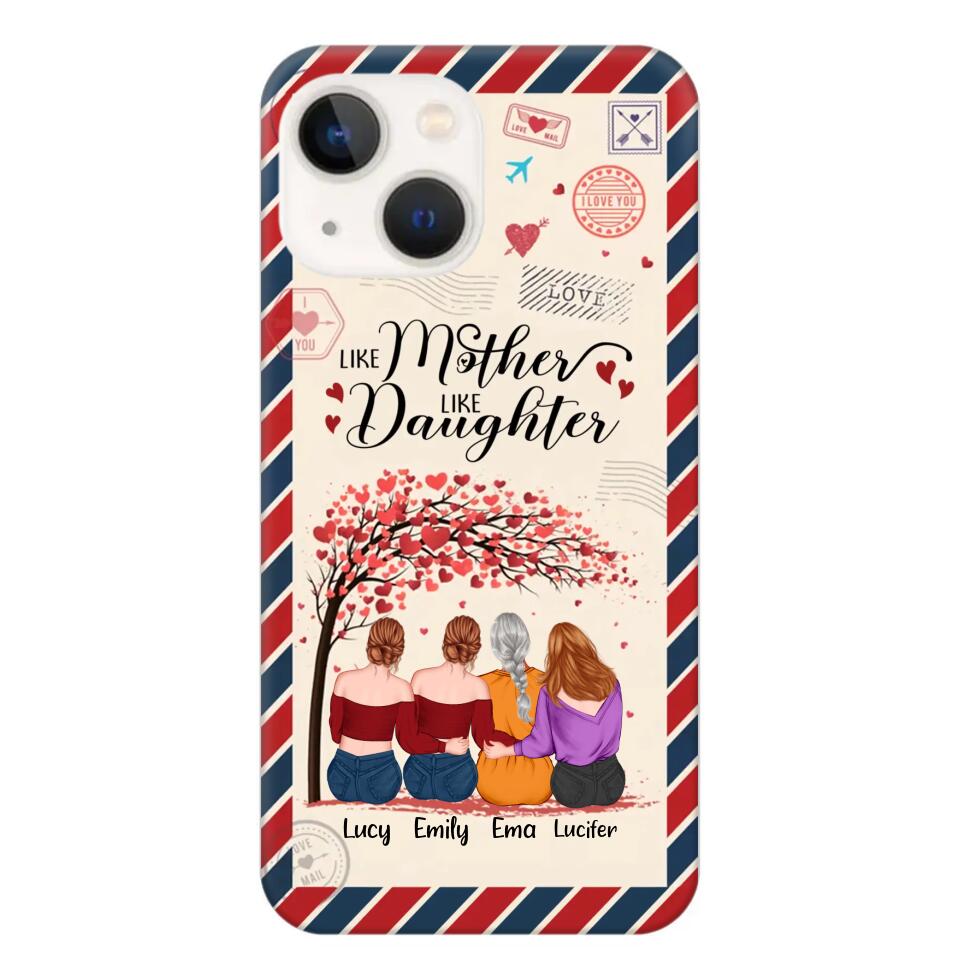 Personalized Like Mother Like Daughter Mom Gifts Phonecase Printed PNHQ2203