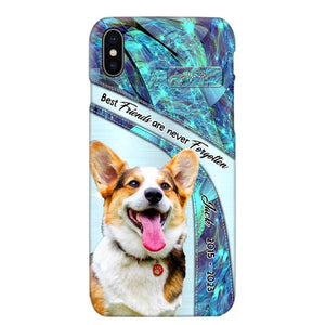 Personalized Upload Your Dog Photo Best Friends Are Never Forgotten Phonecase Printed QTHQ2203