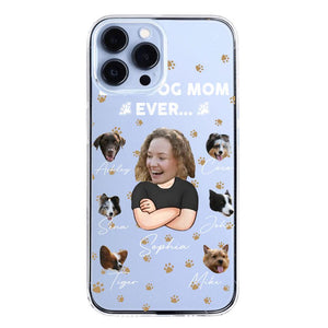 Personalized Upload Your Dog Photos Best Dog Mom Ever  Silicon Phonecase PNHQ2303