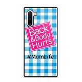 Personalized Back and Body Hurts Mom Life or Any Title Phonecase Printed QTHQ2703