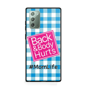 Personalized Back and Body Hurts Mom Life or Any Title Phonecase Printed QTHQ2703