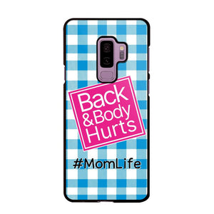 Personalized Back and Body Hurts Mom Life or Any Title Phonecase Printed QTHQ2703