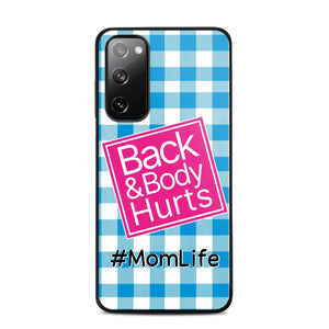 Personalized Back and Body Hurts Mom Life or Any Title Phonecase Printed QTHQ2703