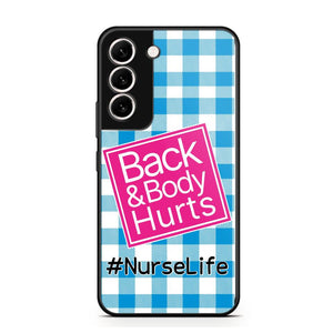 Personalized Back and Body Hurts Nurse Life or Any Title Phonecase Printed QTHQ2703