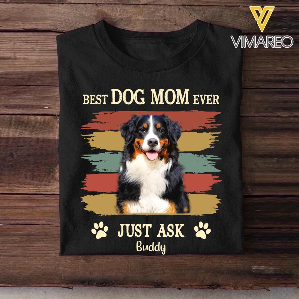 Personalized Upload photo Best Dog Mom, Dog Dad Ever Tshirt Printed QTHQ2903