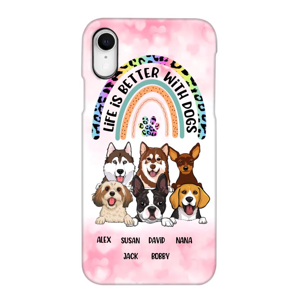 Personalized Life Is Better With Dogs Dog Lovers Gift Phonecase Printed PNDT2803