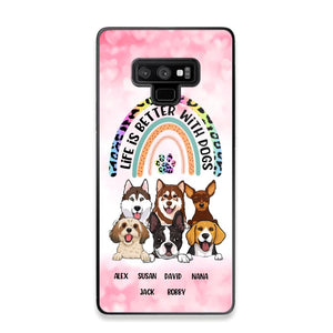 Personalized Life Is Better With Dogs Dog Lovers Gift Phonecase Printed PNDT2803