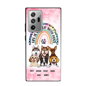 Personalized Life Is Better With Dogs Dog Lovers Gift Phonecase Printed PNDT2803