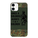 Personalized German Soldier/Veteran Once A Soldier Always A Soldier Phonecase Printed 23APR-BQT04