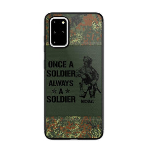 Personalized German Soldier/Veteran Once A Soldier Always A Soldier Phonecase Printed 23APR-BQT04