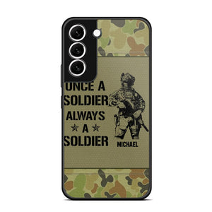 Personalized Australian Soldier/Veteran Once A Soldier Always A Soldier Phonecase Printed 23APR-BQT04