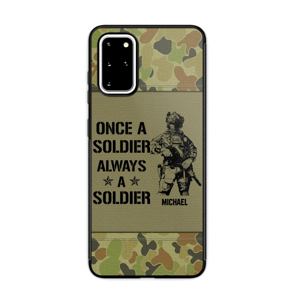 Personalized Australian Soldier/Veteran Once A Soldier Always A Soldier Phonecase Printed 23APR-BQT04