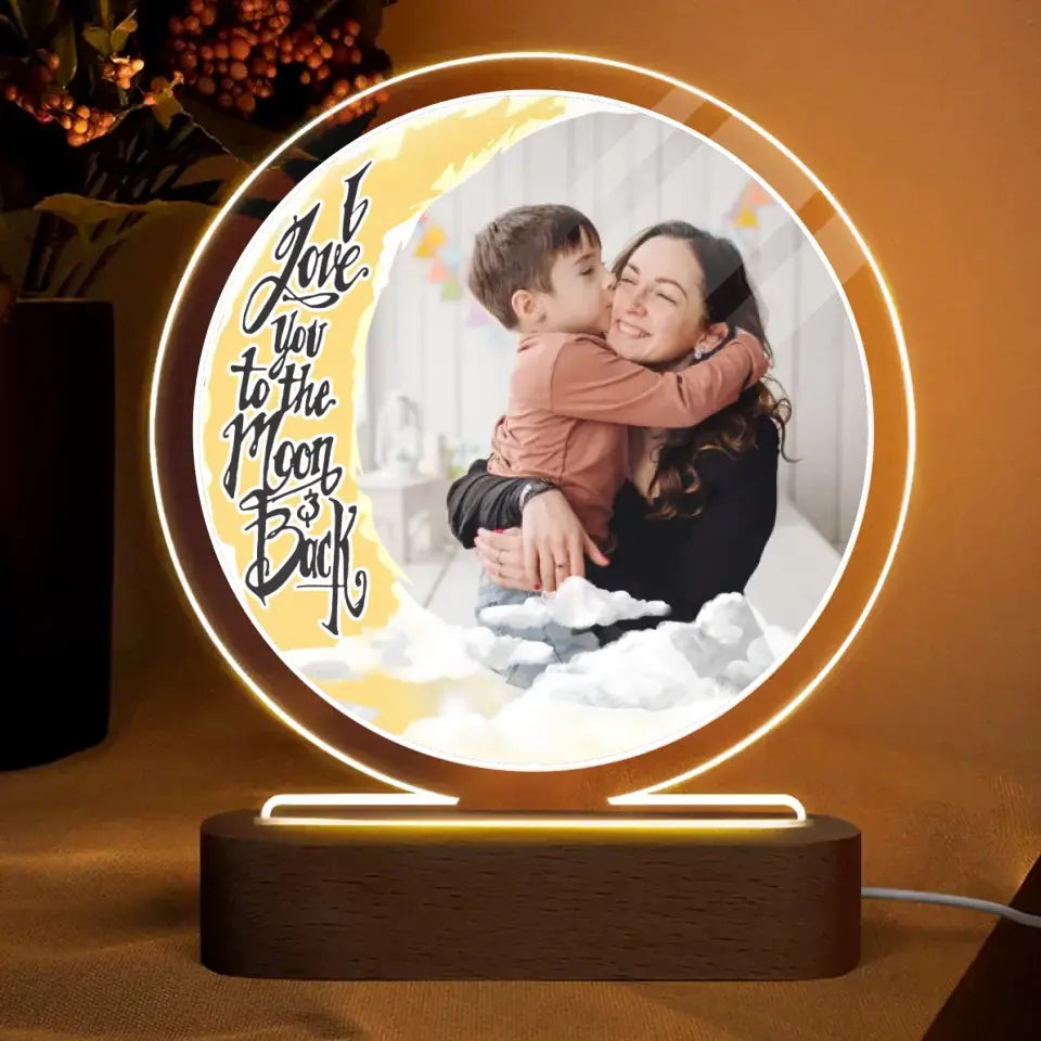 Personalized Upload Your Photo I Love You To The Moon & Back Mom Gift Family Gift Led Lamp Printed QTHQ1904